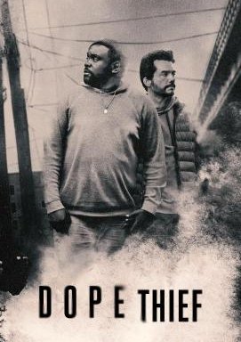 Dope Thief - Staffel 1