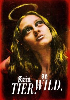 Kein Tier. So Wild.