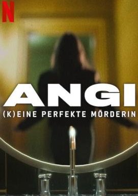 Angi: (K)eine perfekte Mörderin - Staffel 1