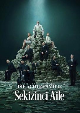 Die achte Familie: Sekizinci Aile - Staffel 1