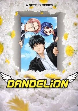 Dandelion - Staffel 1