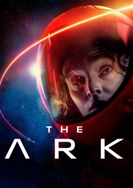 The Ark - Staffel 2
