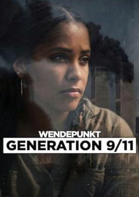Wendepunkt: Generation 9/11