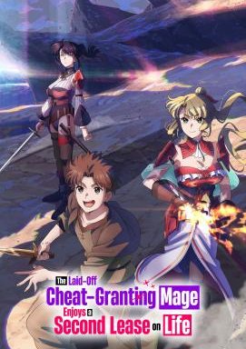 The Laid-Off Cheat-Granting Mage Enjoys a Second Lease on Life - Staffel 1 *Subbed*